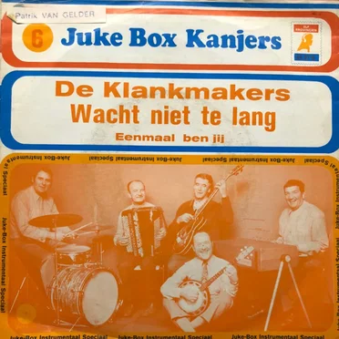 Wacht niet te lang by De Klankmakers - album cover