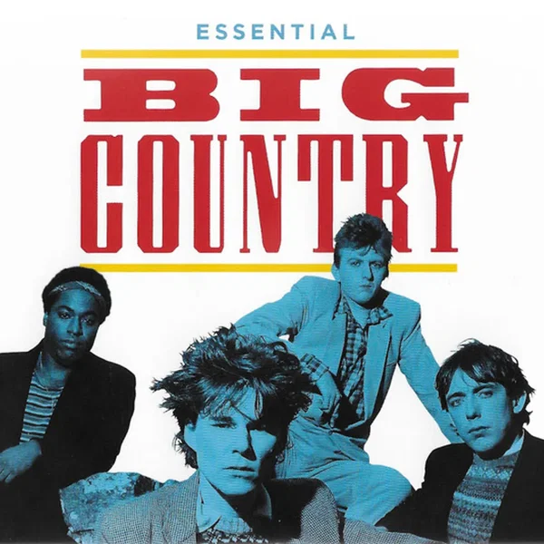 Essential Big Country