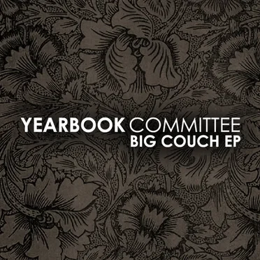 Big Couch EP by Yearbook Committee - album cover