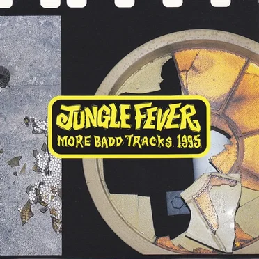Jungle Fever Presents - More Badd Tracks 1995 by Various Artists - album cover