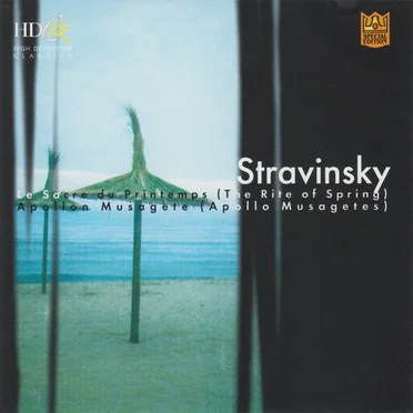 La sacre du printemps (The Rite of Spring) / Apollon musagète (Apollo Musagetes)