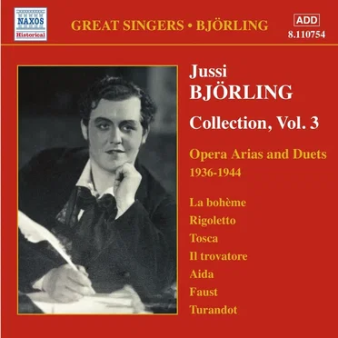 Jussi Björling Collection, Volume 3: Opera-Arior & Duetter 1936-1944