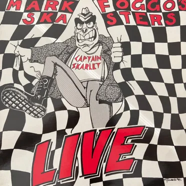 Captain Skarlet: Live by Mark Foggo’s Skasters - album cover