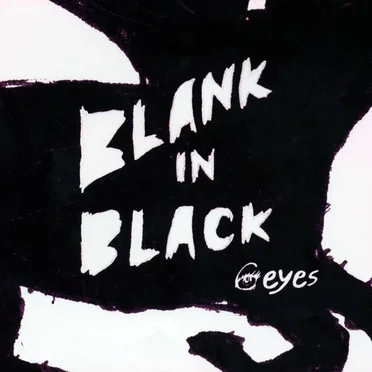 BLANK IN BLACK by 6eyes - album cover