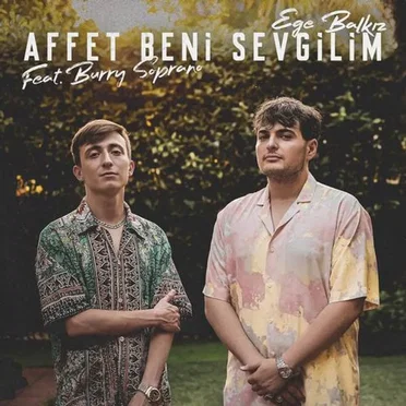 Affet Beni Sevgilim by Ege Balkiz - album cover