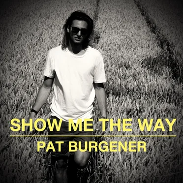Show Me the Way