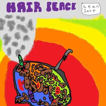 Bean Soup by Hair Peace - album cover