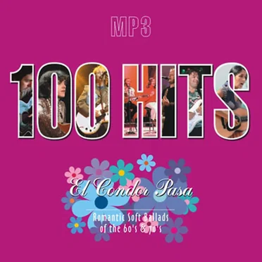 100 Hits El cóndor pasa by Various Artists - album cover