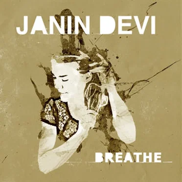 Breathe by Janin Devi - album cover