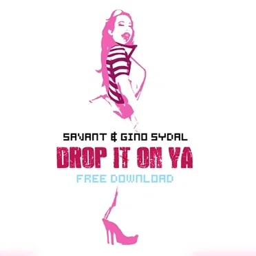 Drop It on Ya!
