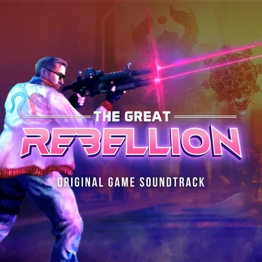 The Great Rebellion (Original Game Soundtrack) by RetroRebel - album cover