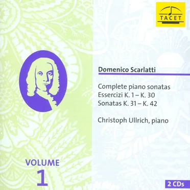 Complete Piano Sonatas, Volume 1: Essercizi K. 1 – K. 30 / Sonatas K. 31 – K. 42
