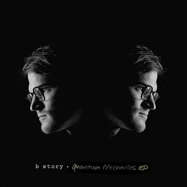 Quantum Mechanics EP by B Story - album cover
