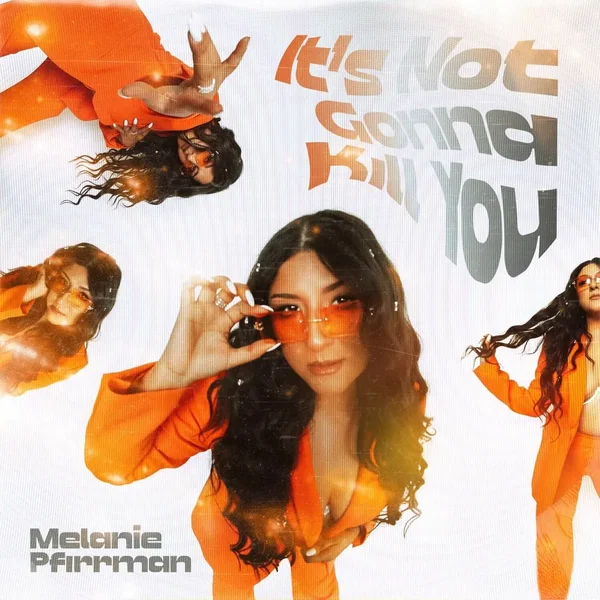 It’s Not Gonna Kill You