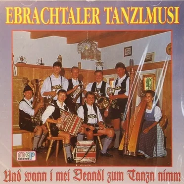 Und wann i mei Diandl zum Tanzn nimm