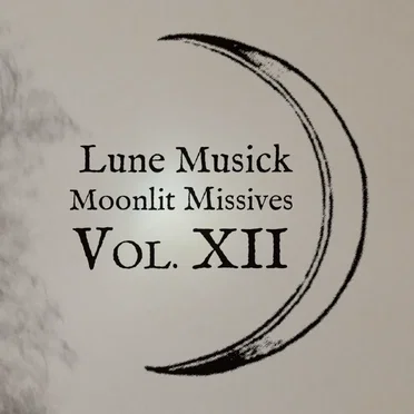Moonlit Missive #12
