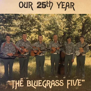 Our 25th Year by The Bluegrass Five - album cover