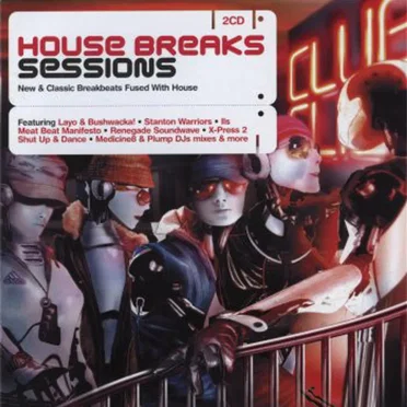 House Breaks Sessions by Various Artists - album cover
