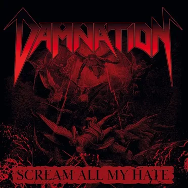 Scream All My Hate by Damnation - album cover