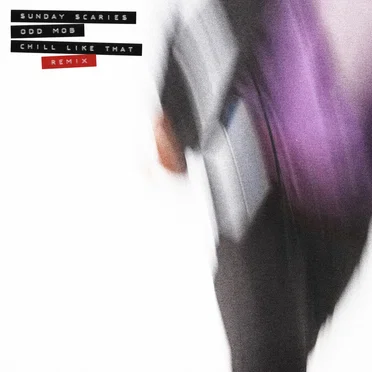 Chill Like That (Odd Mob remix)