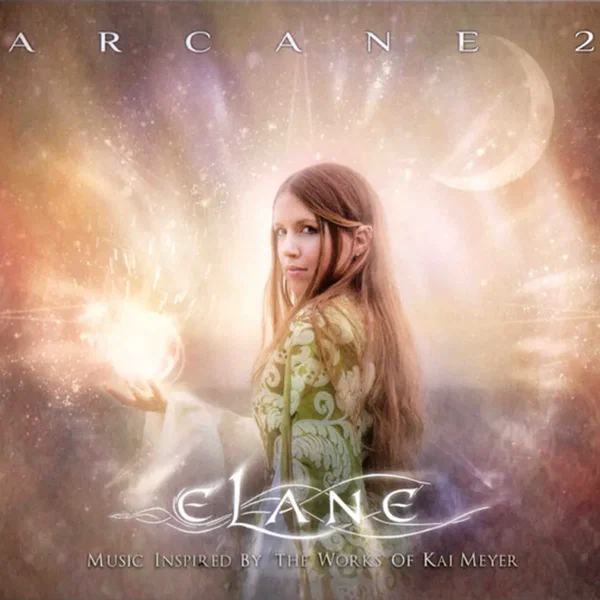 Arcane 2: Music Inspired by the Works of Kai Meyer