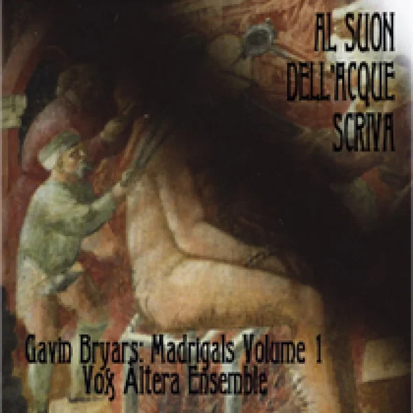 Madrigals Volume 1: Al suon dell'acque scriva