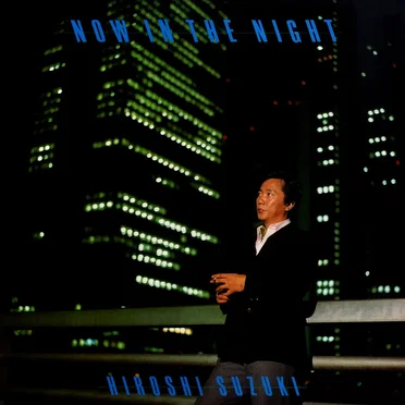 Now in the Night