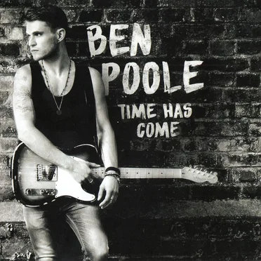 Time Has Come by Ben Poole - album cover