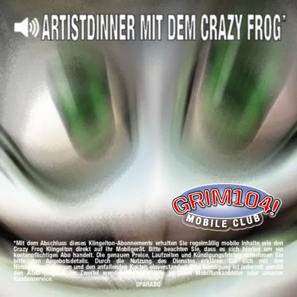 Artist Dinner mit dem Crazy Frog