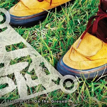 ON THE GROUND by SENKAWOS - album cover