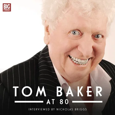 Tom Baker at 80 by Tom Baker - album cover