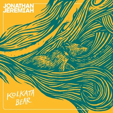 Kolkata Bear by Jonathan Jeremiah - album cover