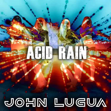 Acid Rain by John Lugua - album cover