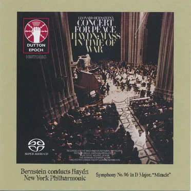 Leonard Bernstein's Concert for Peace - Haydn: Mass in Time of War / Symphony No. 96 in D Major "Miracle"
