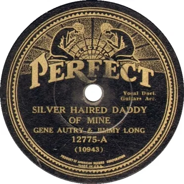 That Silver Haired Daddy of Mine / Mississippi Valley Blues