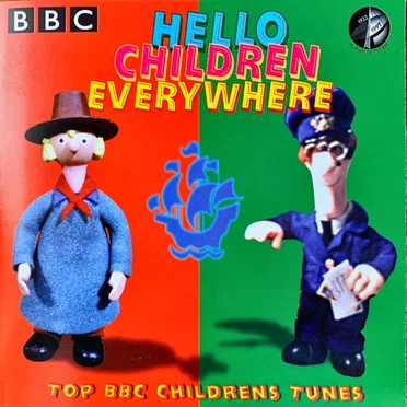 Hello Children Everywhere: Top BBC Children’s Tunes by Various Artists - album cover