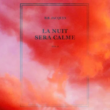 La Nuit sera calme vol.3