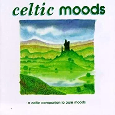 Celtic Moods: A Celtic Companion to Pure Moods by Various Artists - album cover