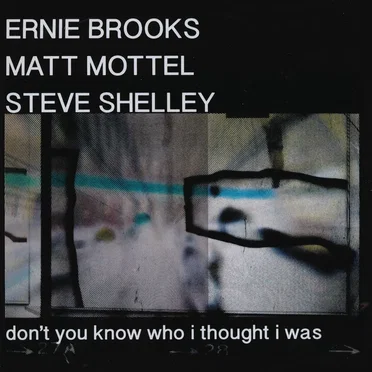 Don't You Know Who I Thought I Was