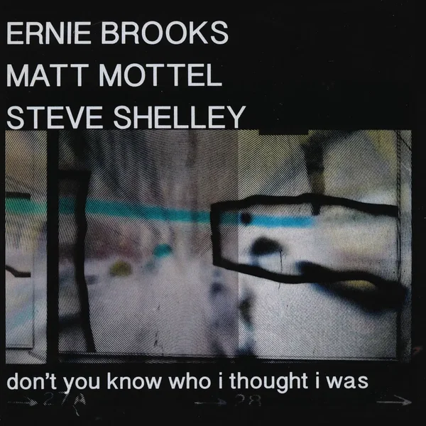 Don't You Know Who I Thought I Was