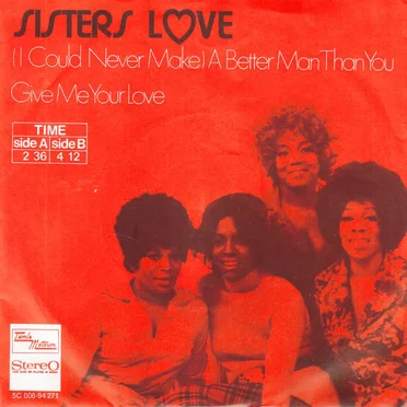 (I Could Never Make) A Better Man Than You / Give Me Your Love