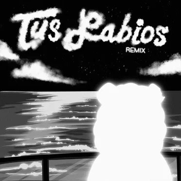 Tus labios (remix)