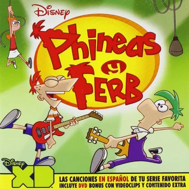 Phineas y Ferb: Las canciones en español de tu serie favorita by Various Artists - album cover