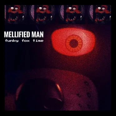 Funky Fox Time by Mellified Man - album cover
