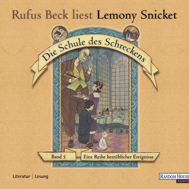 Eine Reihe betrüblicher Ereignisse, Band 5: Die Schule des Schreckens by Lemony Snicket - album cover