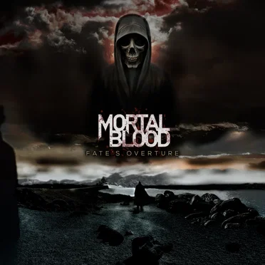 Fate's Overture by Mortal Blood - album cover