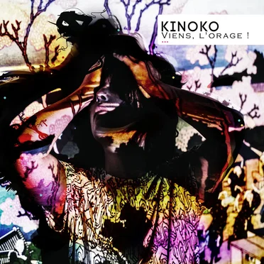Viens, L'Orage ! by Kinoko - album cover