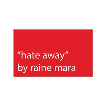 Hate Away