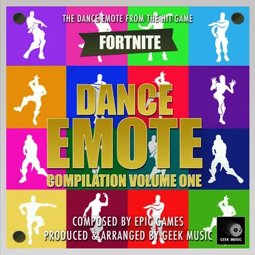 Fortnite Battle Royale - Dance Emotes Compilation Volume One by Geek Music - album cover