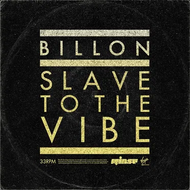 Slave to the Vibe (remixes)